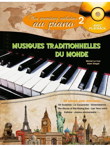 Mes Premières Mélodies au piano volume 2 : Musiques traditionnelles du monde Visuel